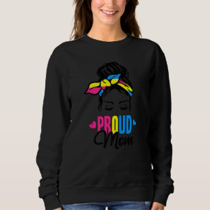Proud Mum Pansexual Messy Bun Lgbtq Hearts Pan Fl Sweatshirt