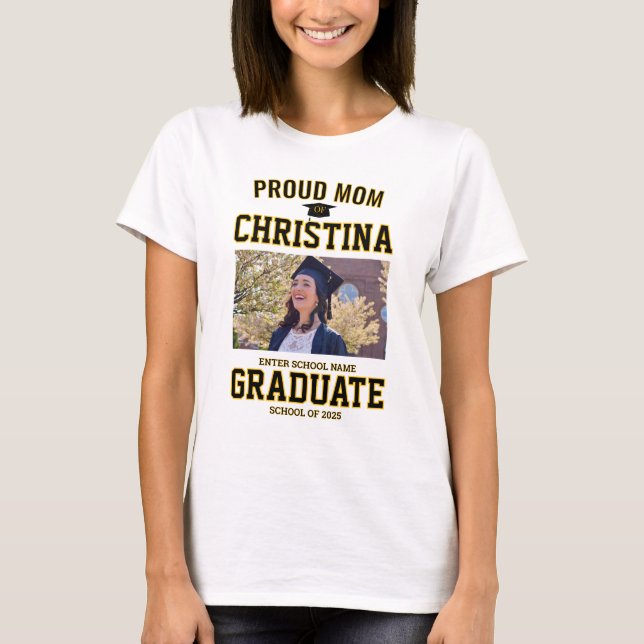 Proud mum parent of student of class of 2025 T-Shirt (Front)