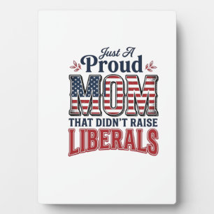 Proud Mum Patriotic Vintage Political Shirt Design Plaque
