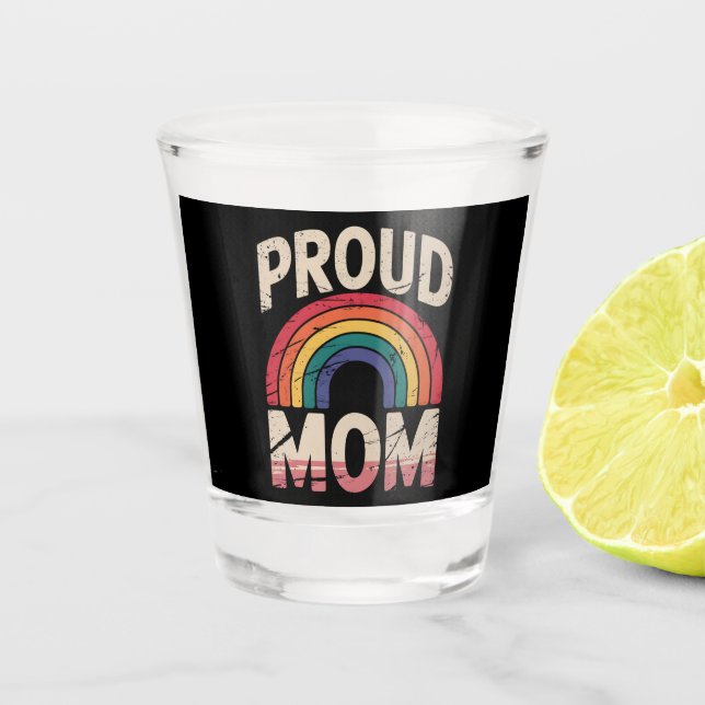 Proud Mum Rainbow LGBTQ Gay Pride Ally Shot Glass (Front)