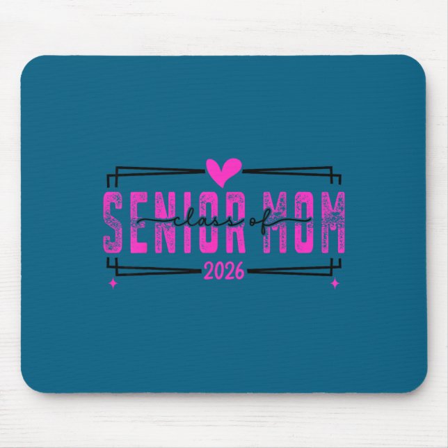 Proud mum senior class of 2026 pink bow  mouse pad (Front)