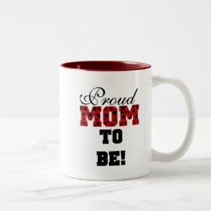 Proud Mum to Be Tshirts and Gifts Two-Tone Coffee Mug