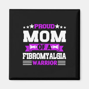 Proud Mum Warrior Of A Fibromyalgia Awareness In M Magnet