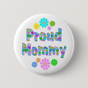 Proud Mummy 6 Cm Round Badge