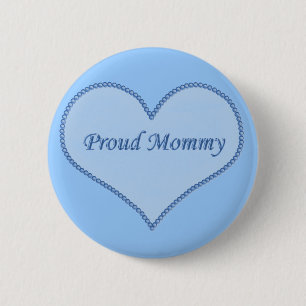 Proud Mummy Button, Blue 6 Cm Round Badge