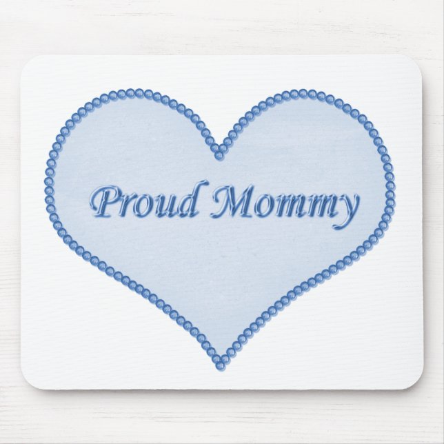 Proud Mummy Mousepad, Blue Mouse Pad (Front)