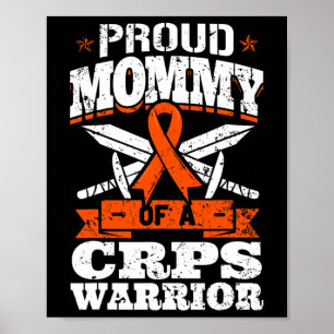 Proud Mummy Of A Crps Warrior Rsd Awareness Ribbon Poster