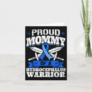 Proud Mummy Of A Hydrocephalus Warrior Awareness R Card