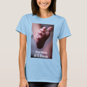 Proud Mummy of a Preemie T-Shirt
