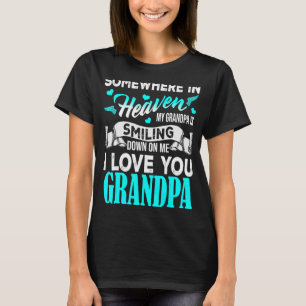 Proud My Grandpa In Heaven Happy Father Day Proud T-Shirt