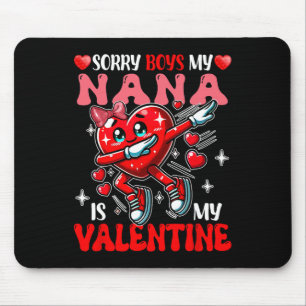 Proud My Nana Is My Valentine's Day Dabbing Heart Mouse Pad