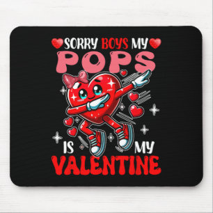 Proud My Pops Is My Valentine's Day Dabbing Heart Mouse Pad