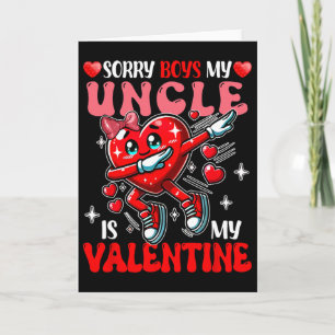 Proud My Uncle Is My Valentine's Day Dabbing Heart Card
