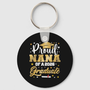 Proud Nana Of 2026 Graduate Awesome Family College Key Ring