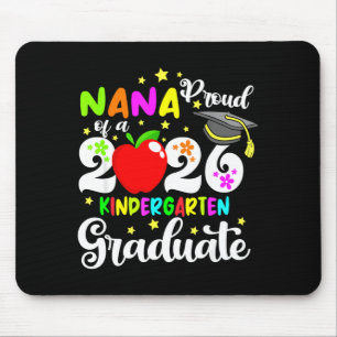 Proud nana of 2026 kindergarten graduate mothers mouse pad