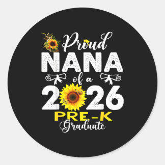 Proud nana of 2026 pre-k graduate mothers day classic round sticker