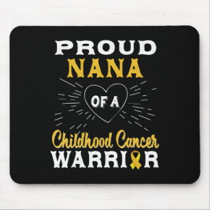 Proud Nana Of A Childhood Cancer Warrior Awareness Mouse Pad