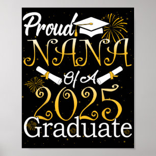 Proud Nana Of A Cl Of 2025 Graduate Nana Senior 20 Poster