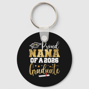 Proud Nana Of A Cl Of 2026 Graduate Senior Graduat Key Ring