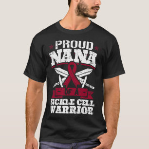 Proud Nana Of A Sickle Cell Warrior Scd Awareness T-Shirt