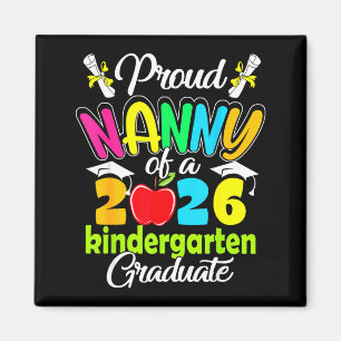 Proud nanny of 2026 graduate kindergarten magnet