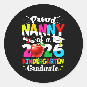 Proud nanny of a class of 2026 graduate kids classic round sticker