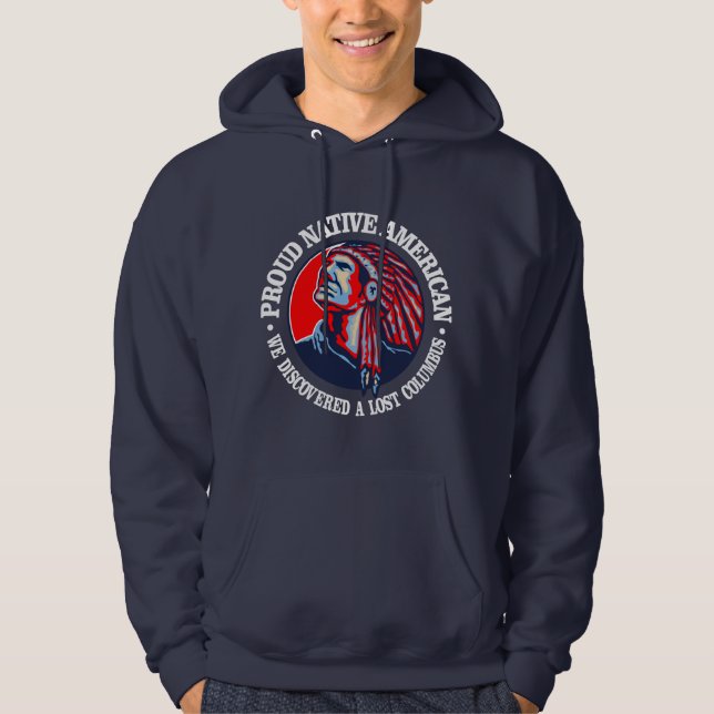 Proud Native American 2 Hoodie (Front)