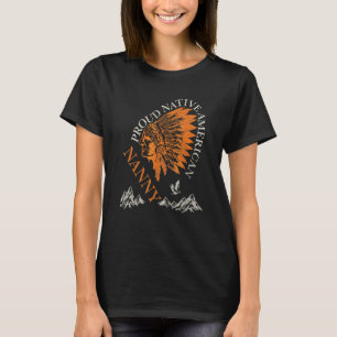 Proud Native American Job Nanny T-Shirt