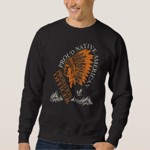 Proud Native American Job Probation Officer Sweatshirt