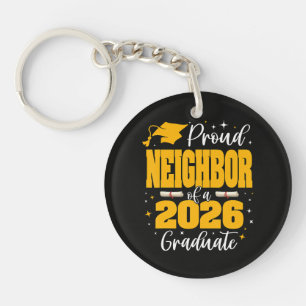 Proud Neighbour Of A Class Of 2026 Graduate Key Ring