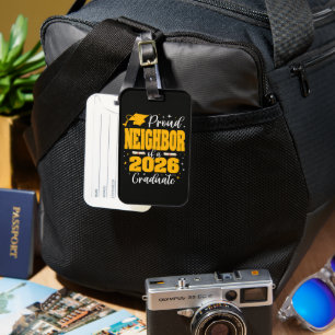 Proud Neighbour Of A Class Of 2026 Graduate Luggage Tag