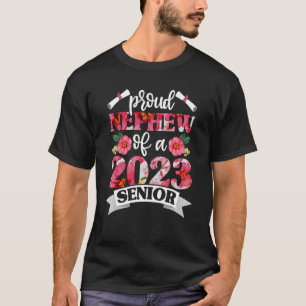 Proud Nephew Of 2023 Senior  Boys Graduation Flora T-Shirt