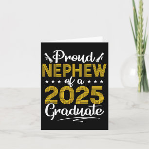 Proud Nephew Of A Cl Of 2025 Graduate Senior Gradu Card