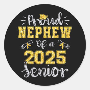Proud Nephew Of A Cl Of 2025 Senior Graduate 2025  Classic Round Sticker