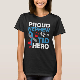 Proud Nephew Of A Type 1 Diabetes Hero Warrior Sup T-Shirt