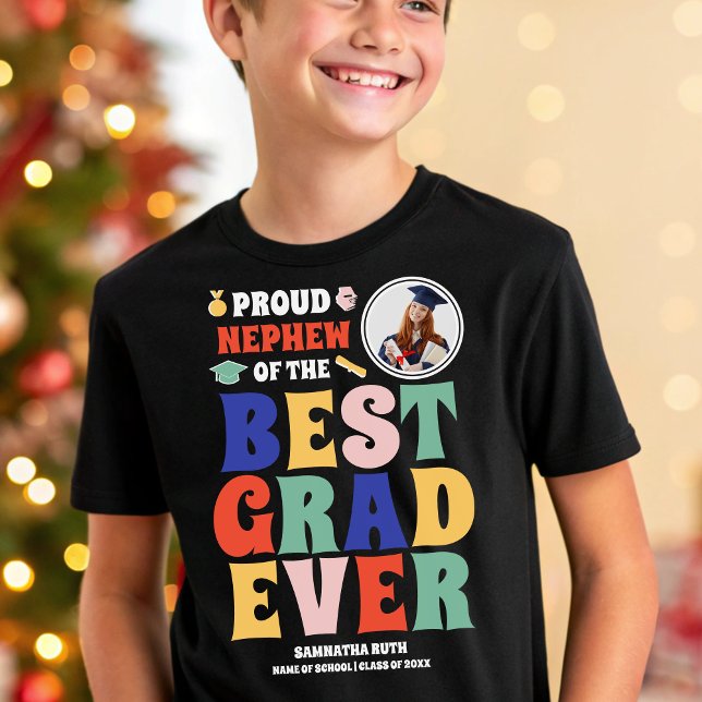 Proud Nephew of the Best Grad Ever Photo T-Shirt (Creator Uploaded)