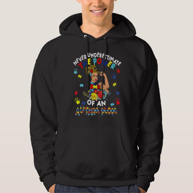 Proud Never Underestimate Power Of An Autism Mum F Hoodie (Front)