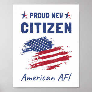 Proud New American Citizen, Citizenship Ceremony Poster