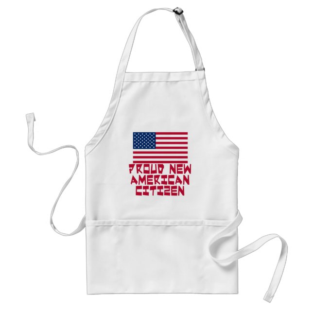 Proud New American Citizen Standard Apron (Front)
