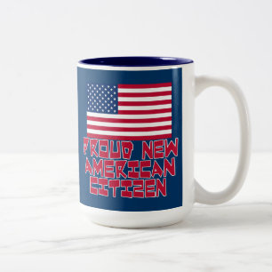 Proud New American Citizen Two-Tone Coffee Mug