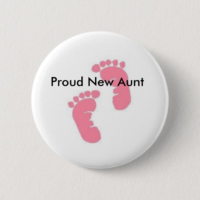 Proud New Aunt 6 Cm Round Badge (Front)
