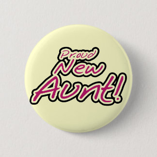 Proud New Aunt tshirts and Gifts 6 Cm Round Badge