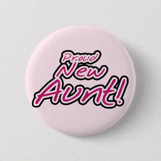 Proud New Aunt tshirts and Gifts 6 Cm Round Badge