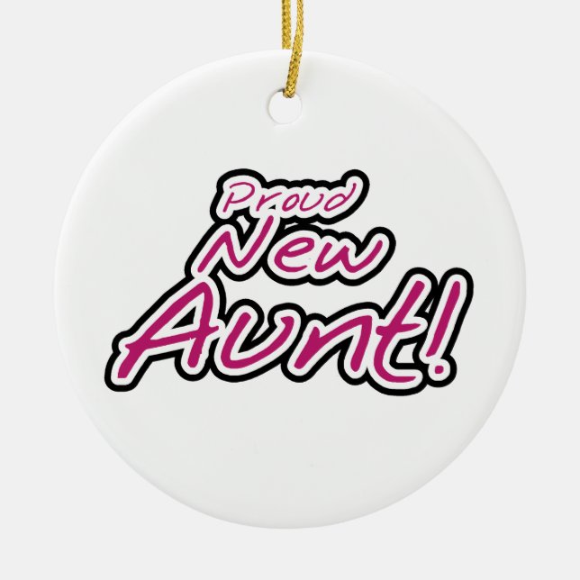 Proud New Aunt Tshirts and Gifts Ceramic Tree Decoration (Front)
