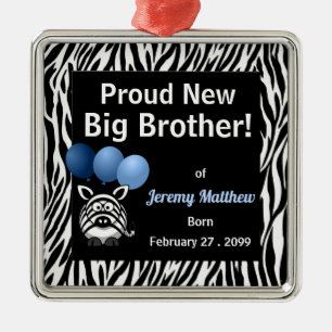 Proud New Big Brother Blue Zebra Metal Tree Decoration