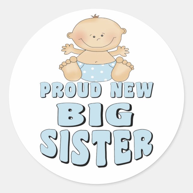 Proud New Big Sister Boy Classic Round Sticker (Front)