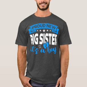 Proud New Big Sister It's A Boy Gender Reveal Men  T-Shirt