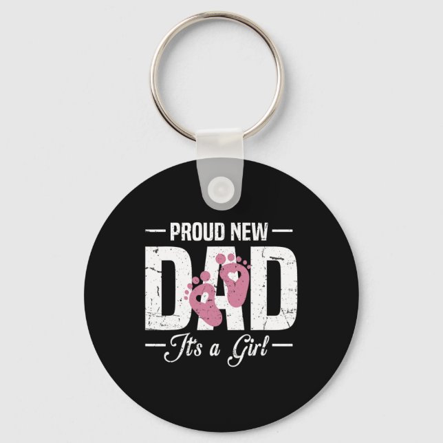 Proud New Dad Daddy It's A To Be 1st Time Father  Key Ring (Front)