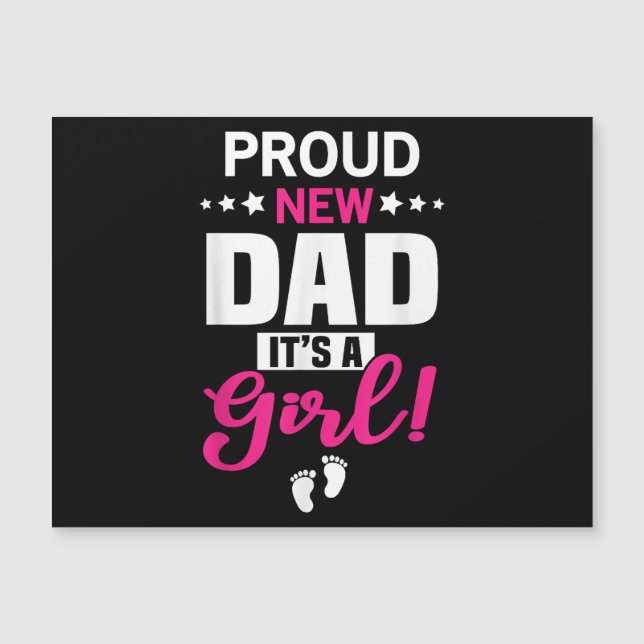 Proud New Dad It's A Girl (Front)