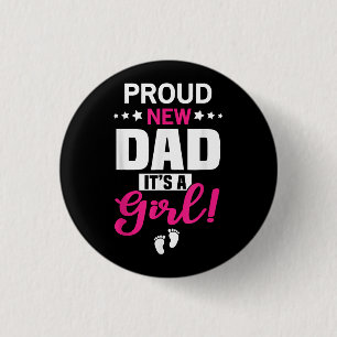 Proud New Dad It's A Girl 3 Cm Round Badge